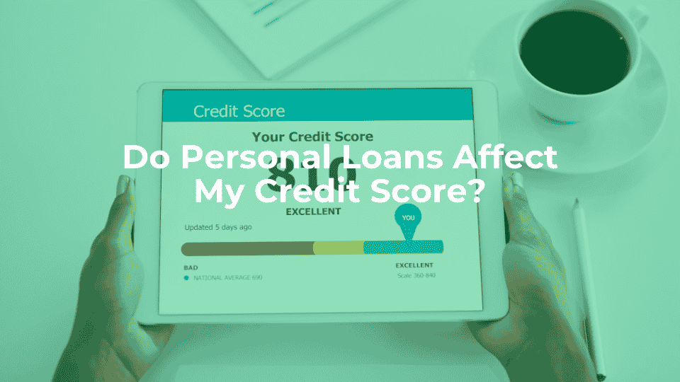 Check to see if personal loans could affect your credit score