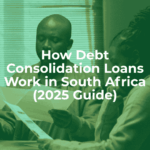 How debt consolidation loans work in south africa (2025) - article header image.