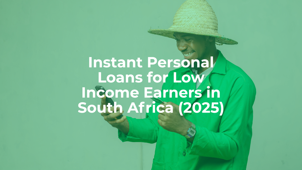 Instant personal loans for low income earners in south africa (2025) - article header image.