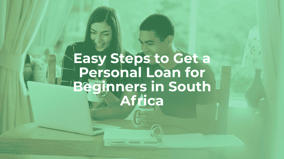 Beginner’s guide to personal loans south africa - article header image.